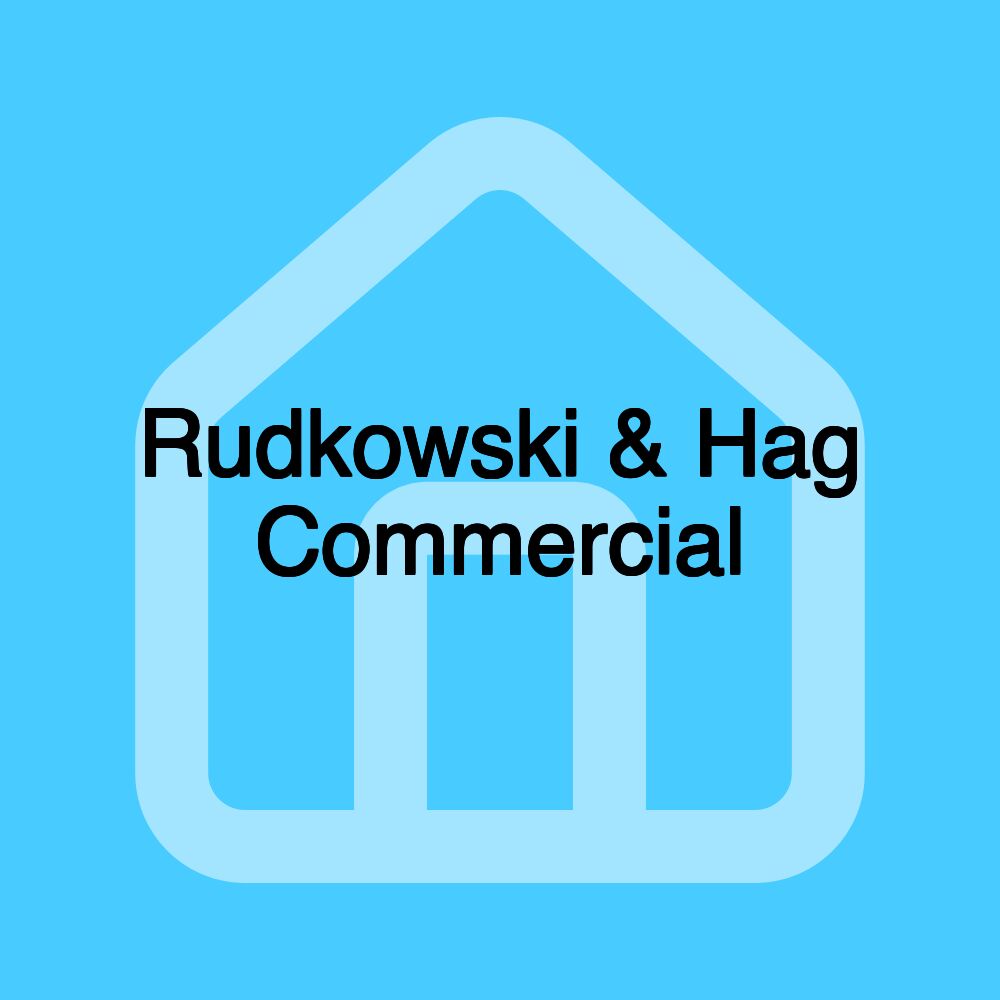 Rudkowski & Hag Commercial