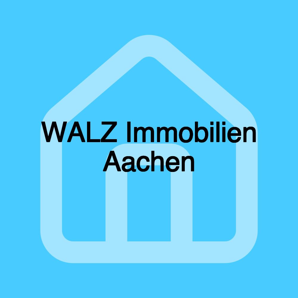 WALZ Immobilien Aachen