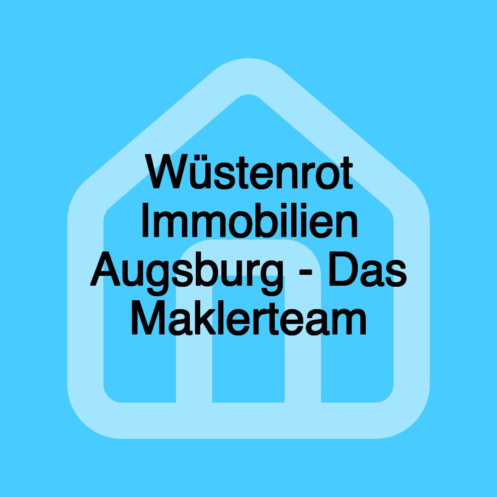 Wüstenrot Immobilien Augsburg - Das Maklerteam