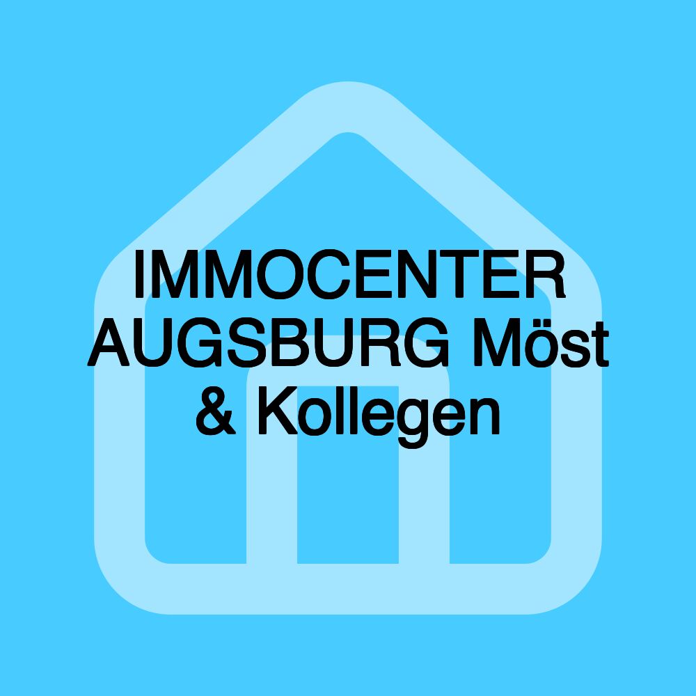 IMMOCENTER AUGSBURG Möst & Kollegen