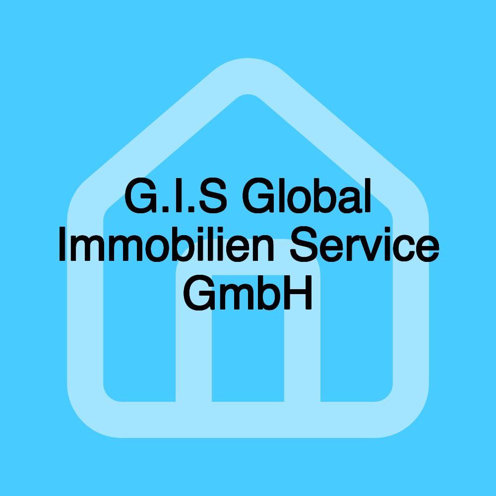 G.I.S Global Immobilien Service GmbH