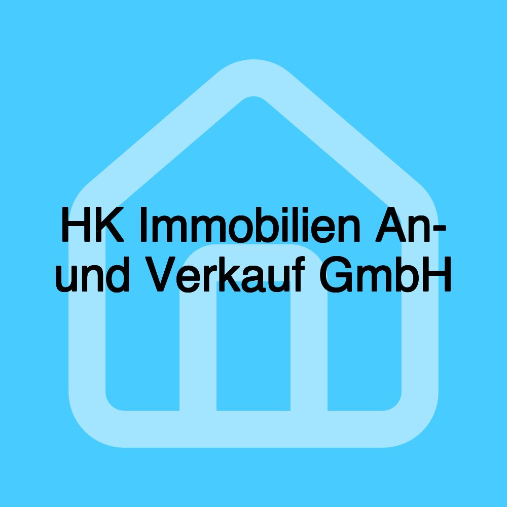 HK Immobilien An- und Verkauf GmbH