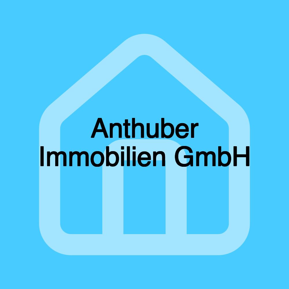 Anthuber Immobilien GmbH