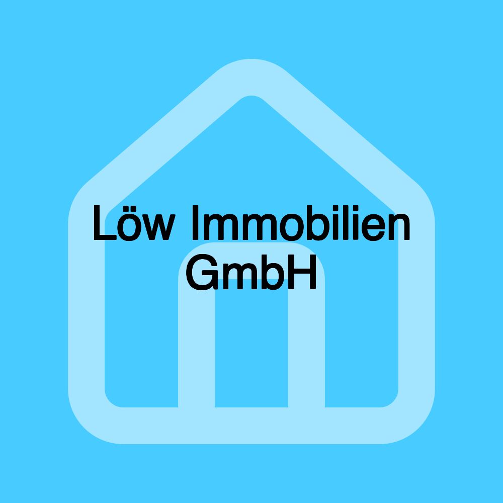 Löw Immobilien GmbH