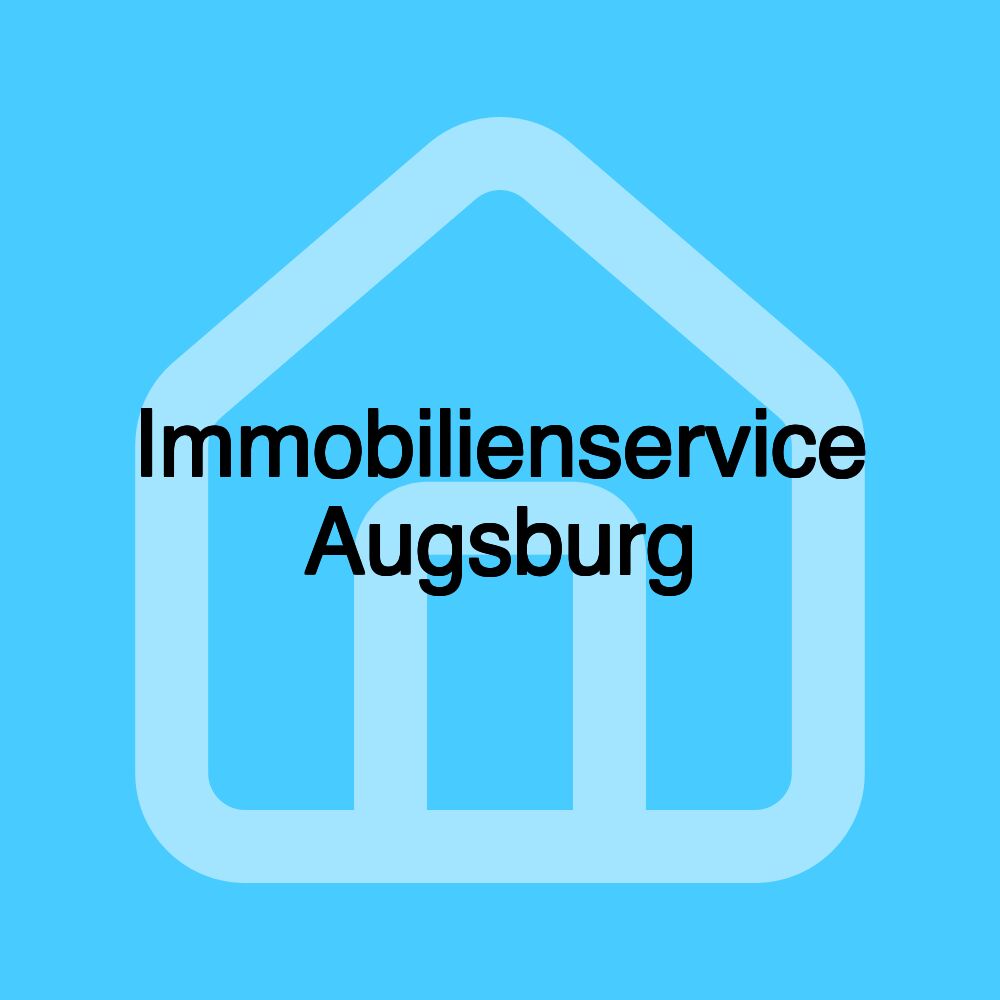 Immobilienservice Augsburg