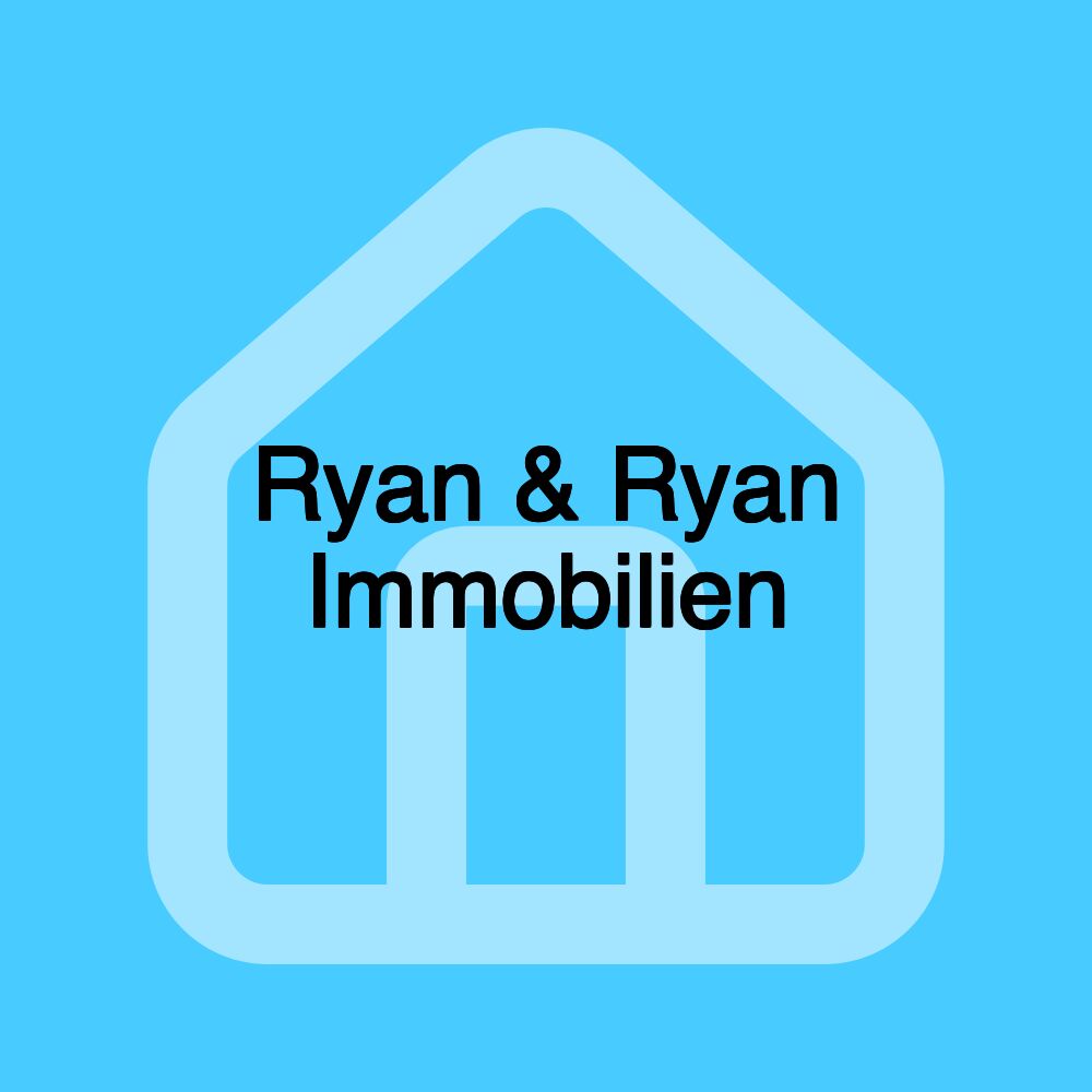 Ryan & Ryan Immobilien