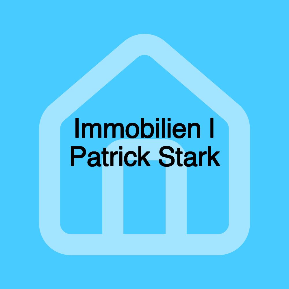 Immobilien | Patrick Stark