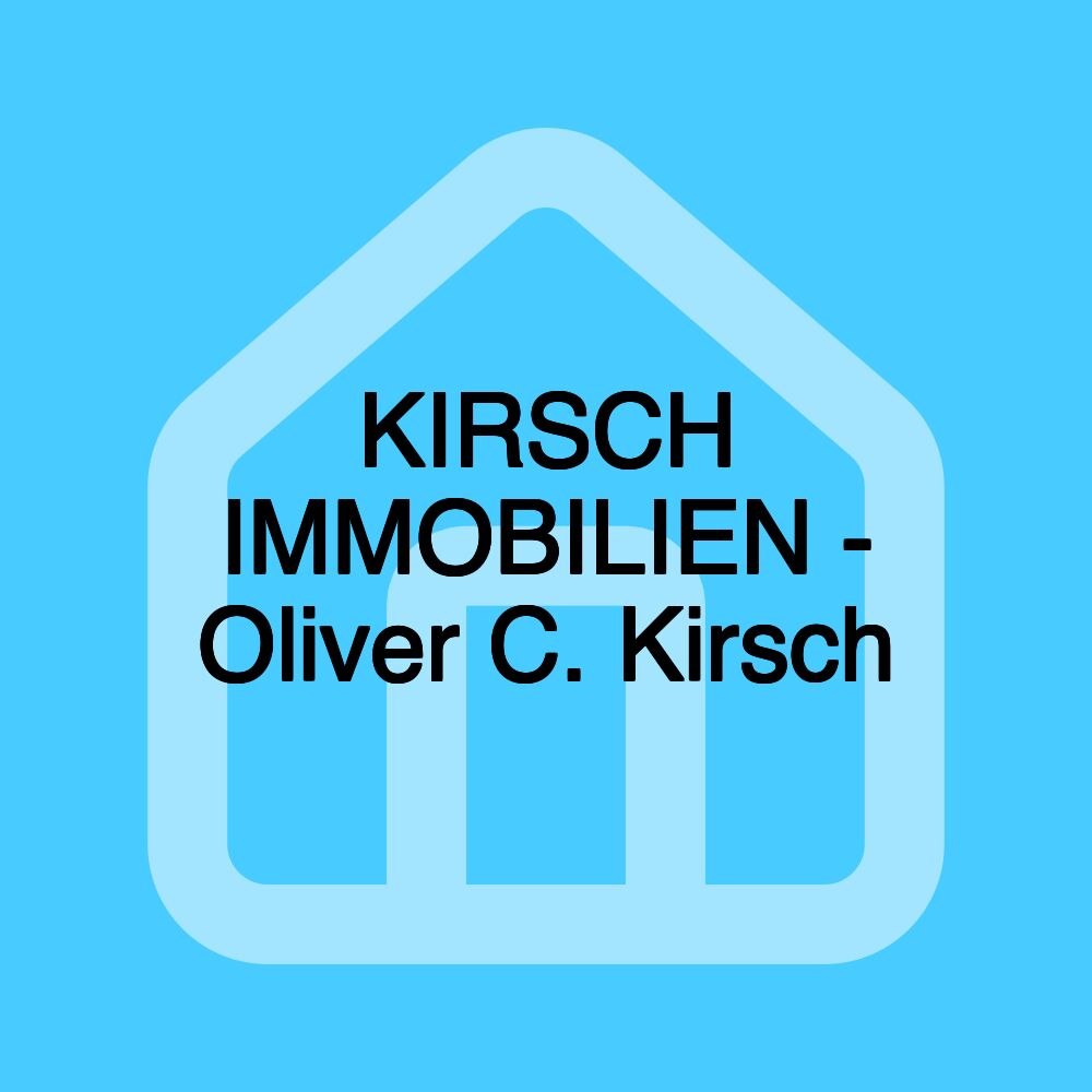 KIRSCH IMMOBILIEN - Oliver C. Kirsch