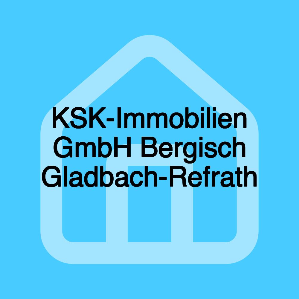 KSK-Immobilien GmbH Bergisch Gladbach-Refrath