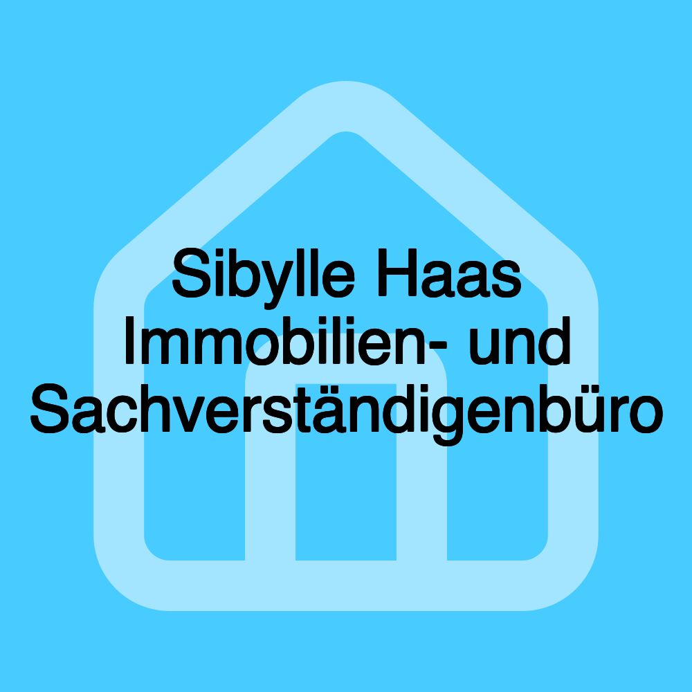 Sibylle Haas Immobilien- und Sachverständigenbüro