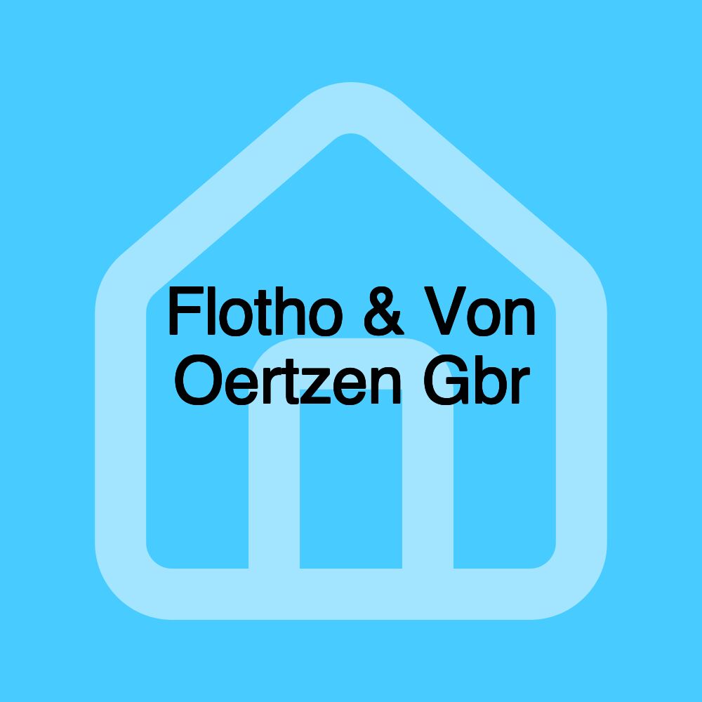 Flotho & Von Oertzen Gbr