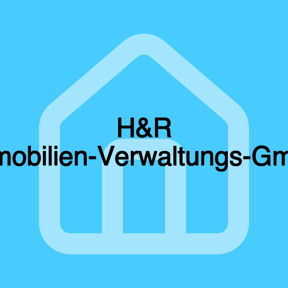 H&R Immobilien-Verwaltungs-GmbH