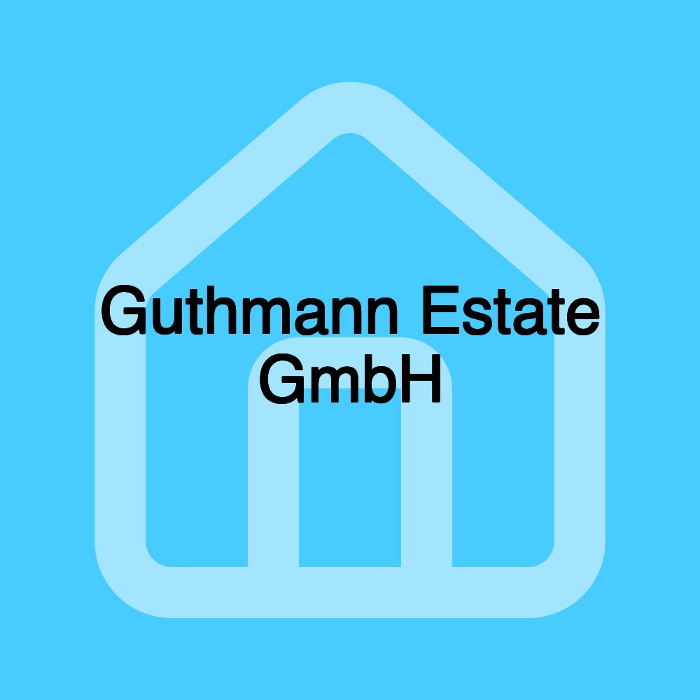 Guthmann Estate GmbH