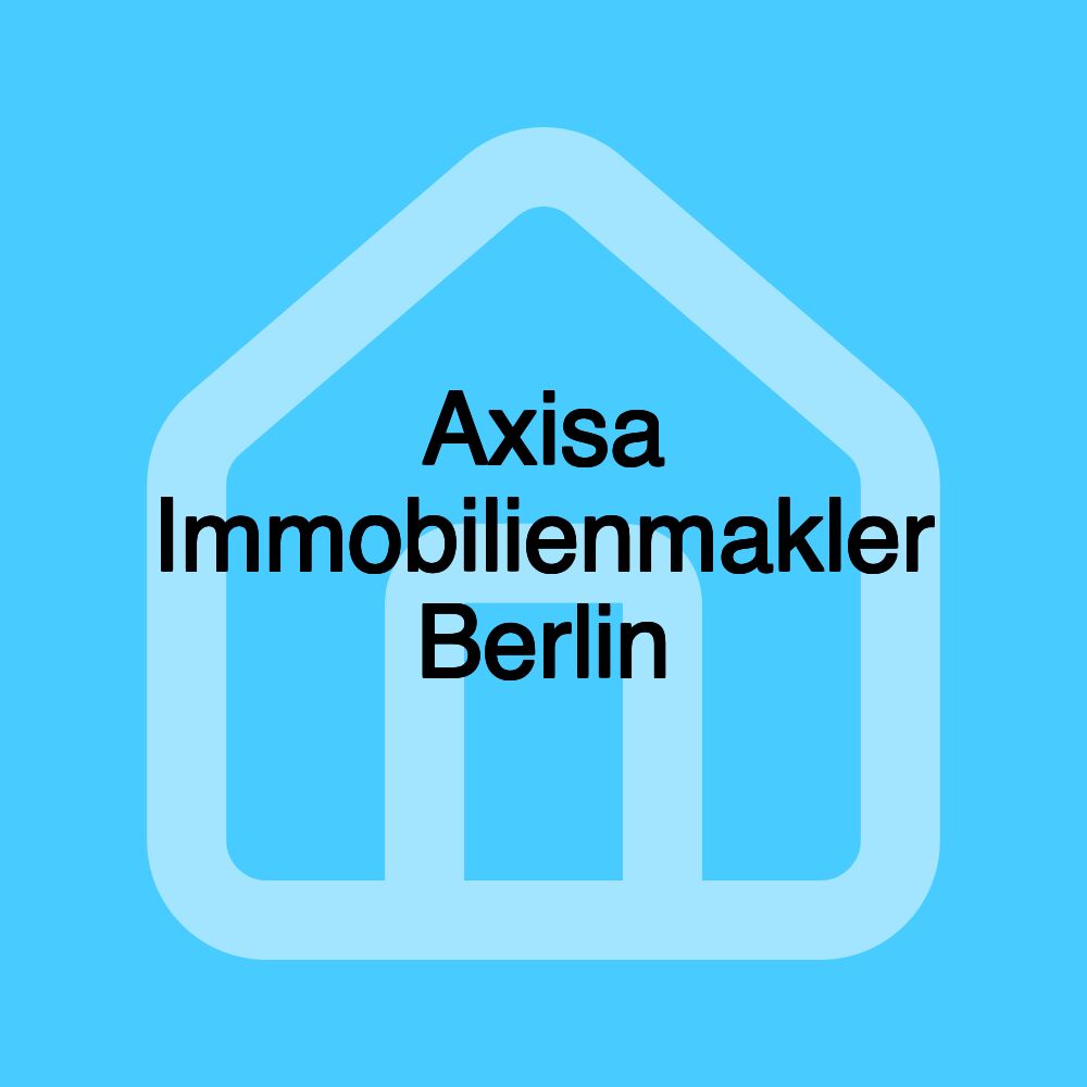 Axisa Immobilienmakler Berlin