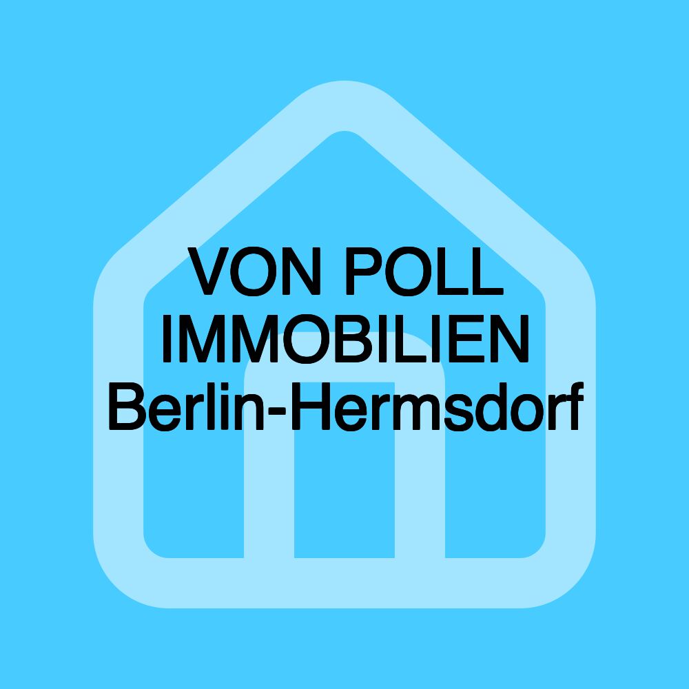 VON POLL IMMOBILIEN Berlin-Hermsdorf