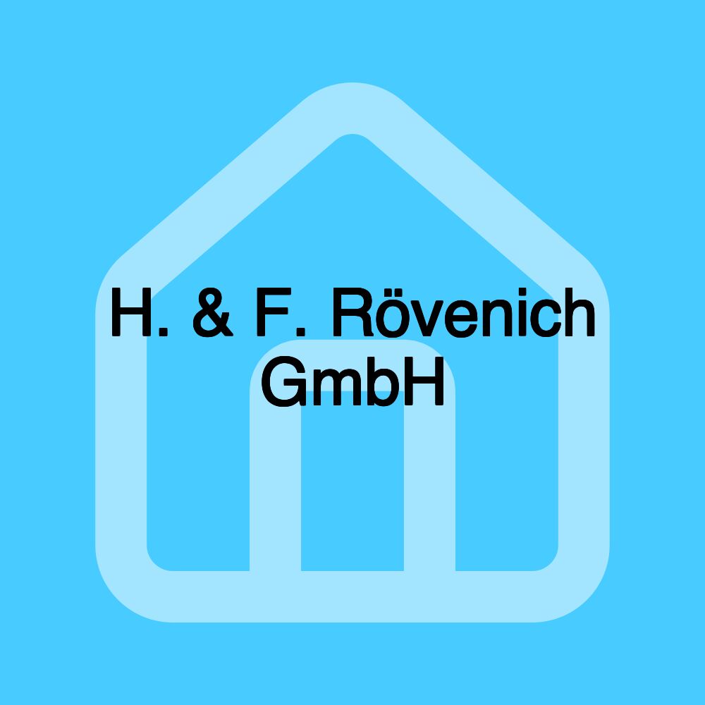 H. & F. Rövenich GmbH