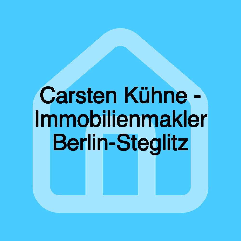 Carsten Kühne - Immobilienmakler Berlin-Steglitz