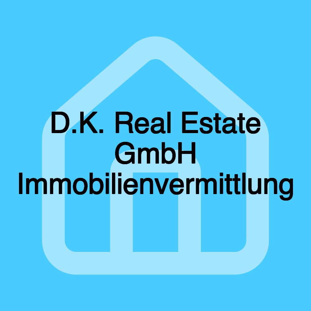 D.K. Real Estate GmbH Immobilienvermittlung