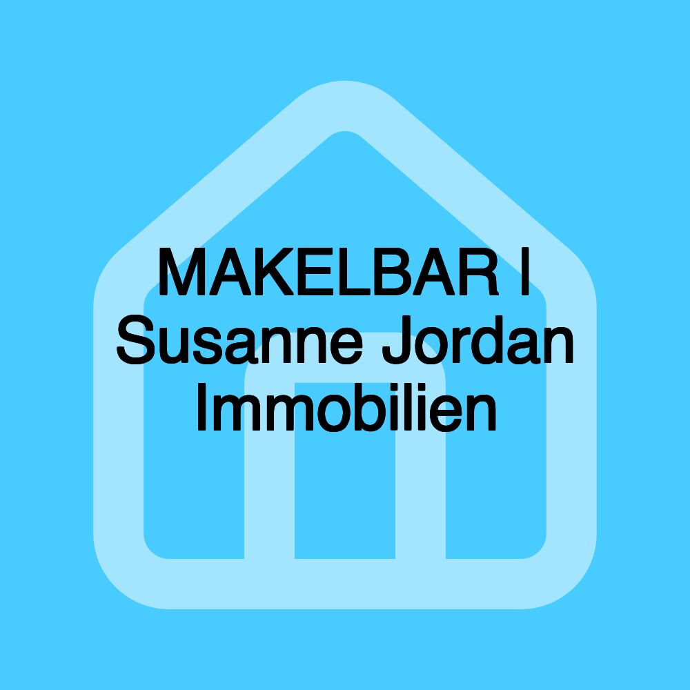 MAKELBAR | Susanne Jordan Immobilien