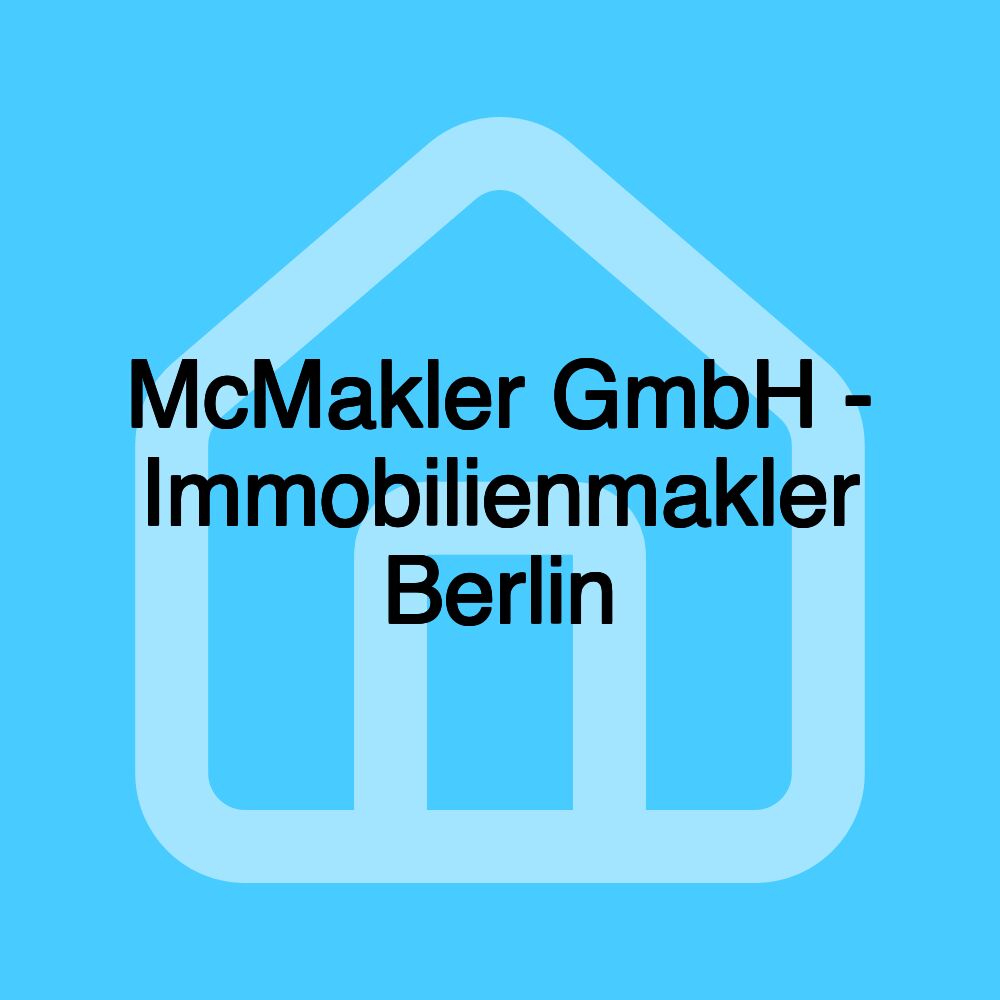 McMakler GmbH - Immobilienmakler Berlin