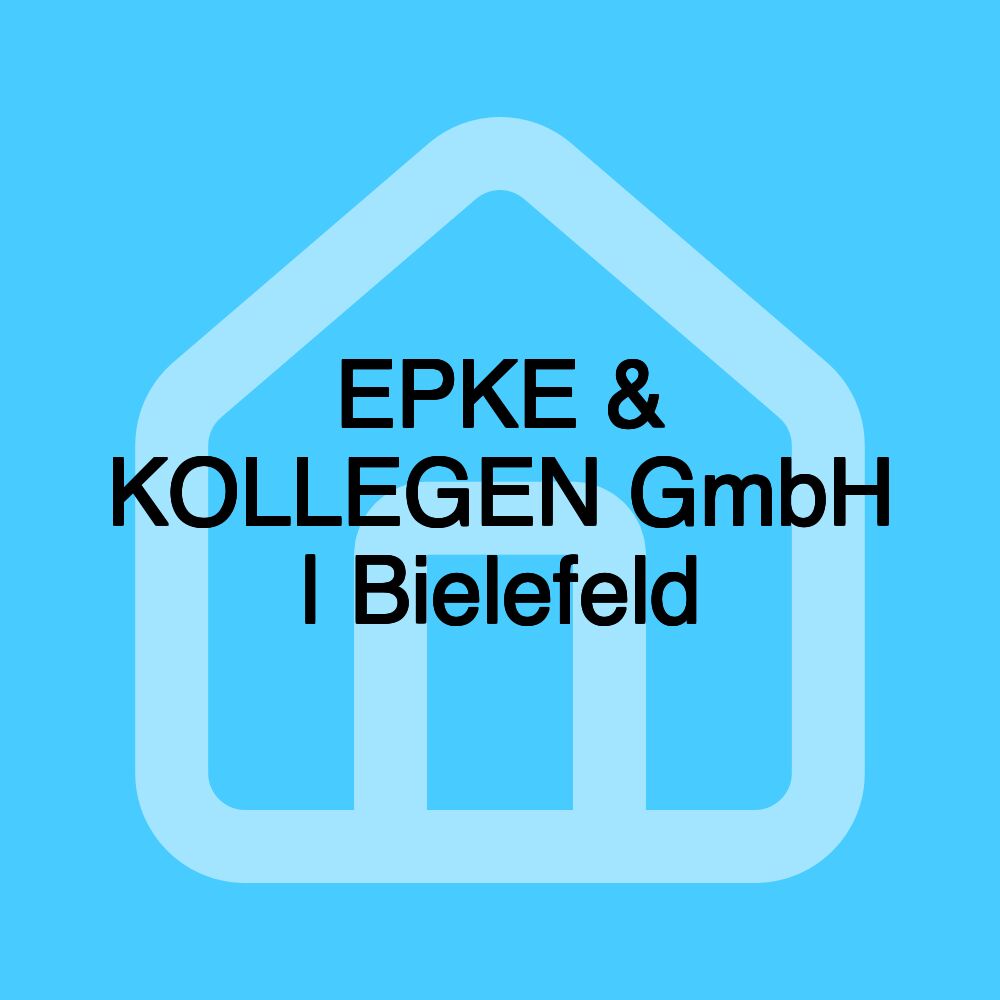 EPKE & KOLLEGEN GmbH | Bielefeld