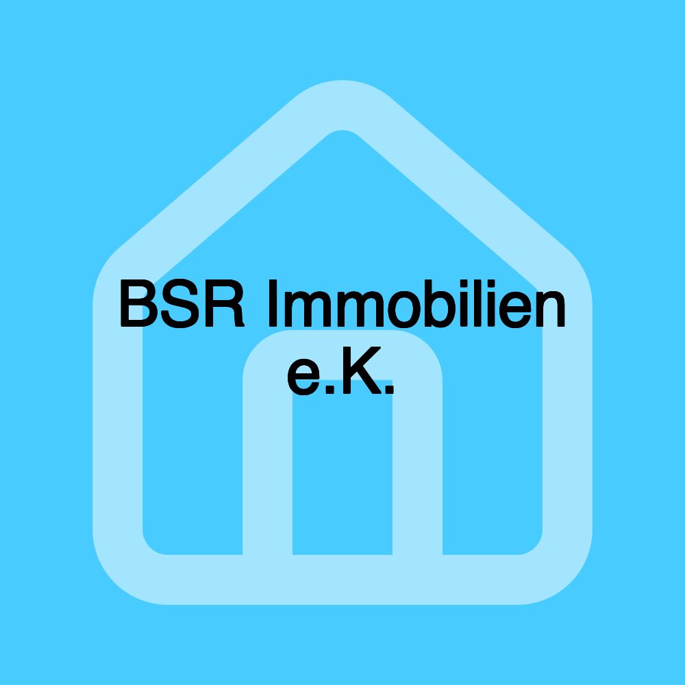 BSR Immobilien e.K.