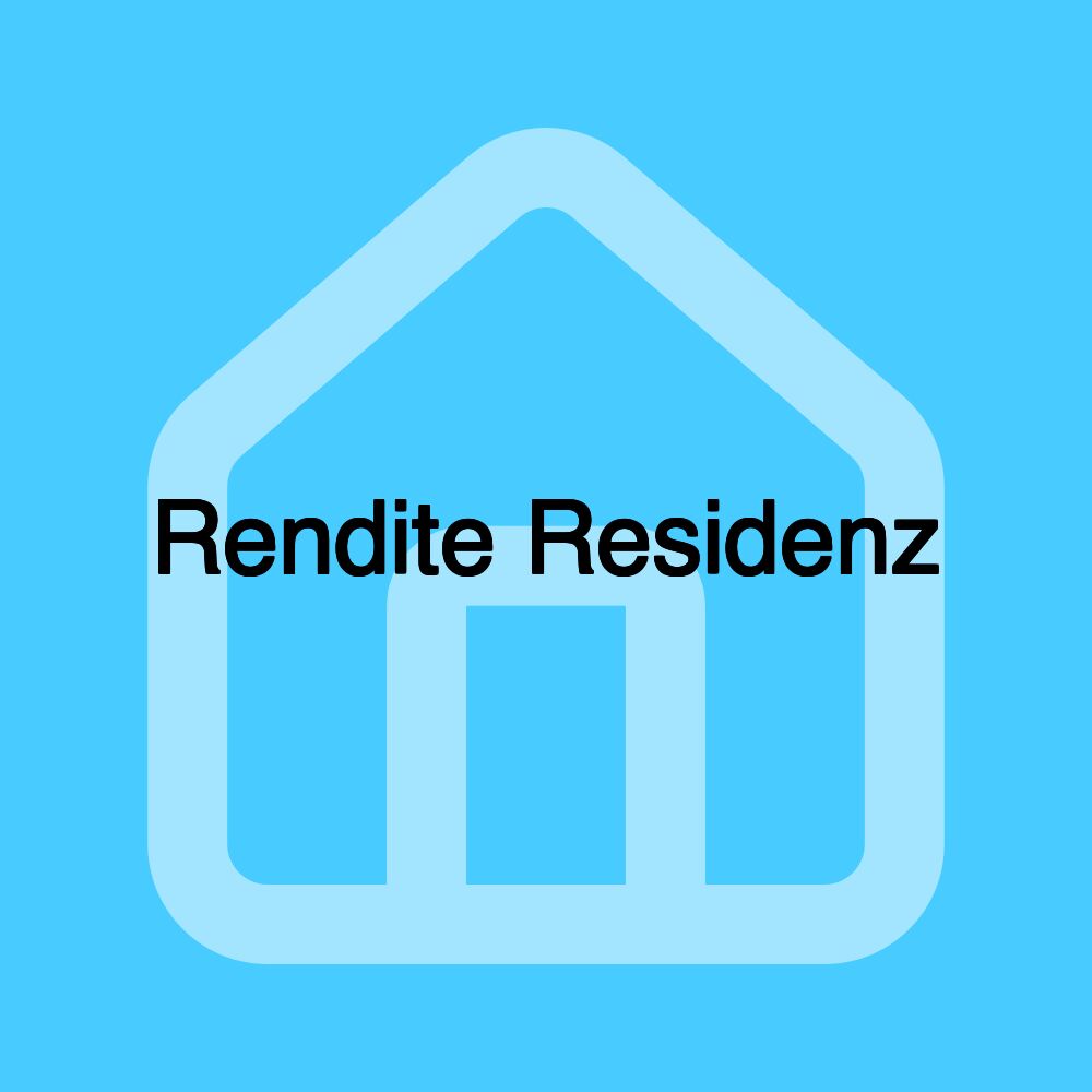 Rendite Residenz