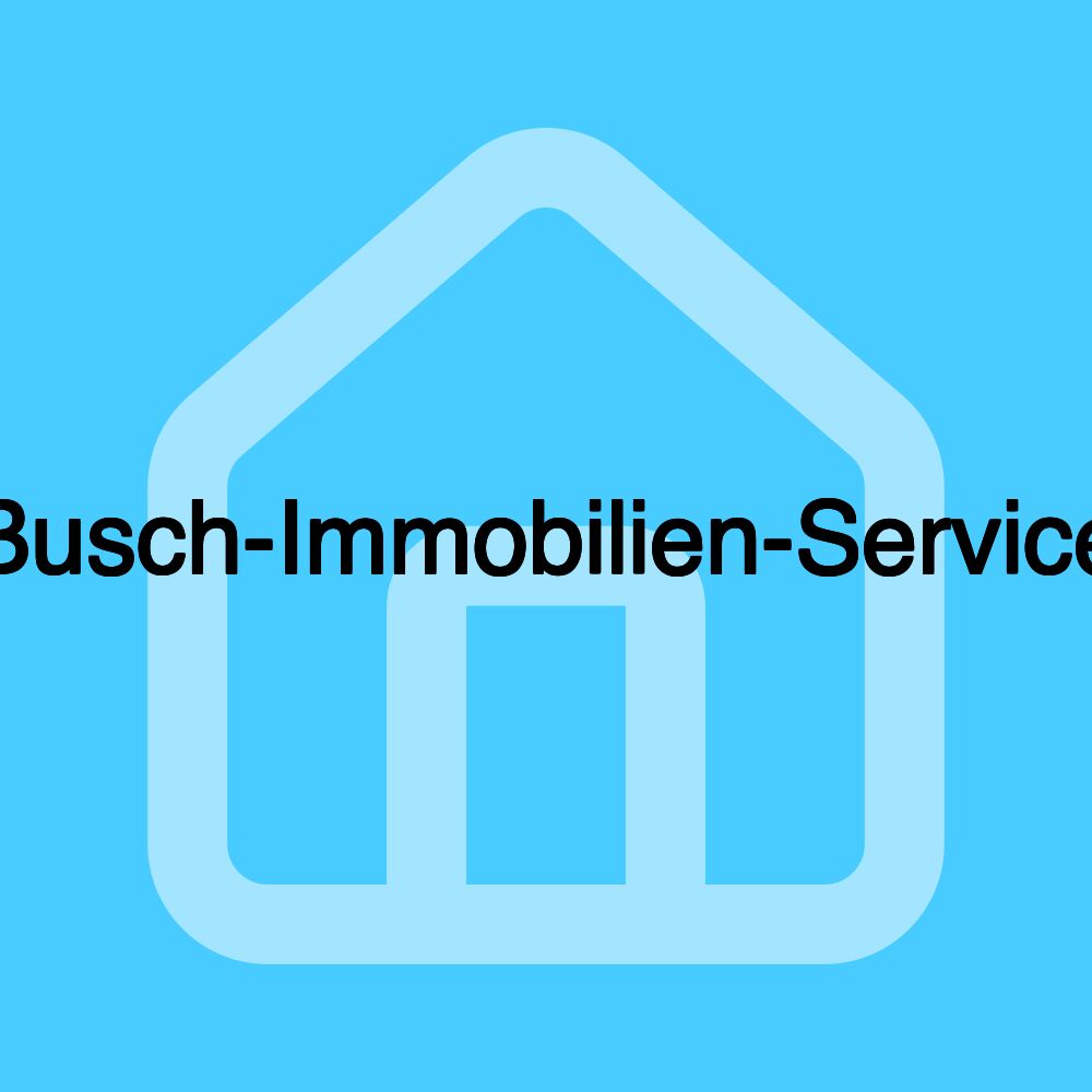 Busch-Immobilien-Service