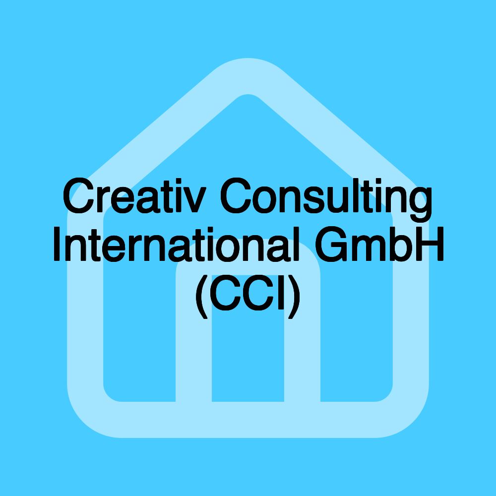 Creativ Consulting International GmbH (CCI)