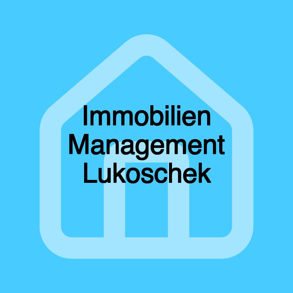 Immobilien Management Lukoschek