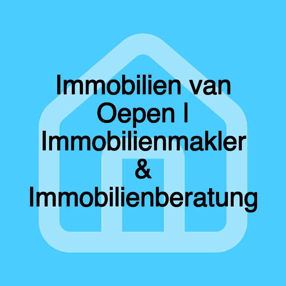 Immobilien van Oepen | Immobilienmakler & Immobilienberatung