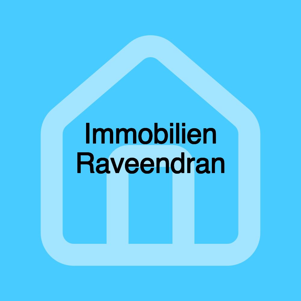 Immobilien Raveendran