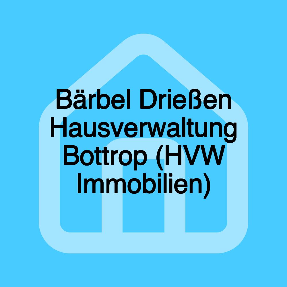 Bärbel Drießen Hausverwaltung Bottrop (HVW Immobilien)