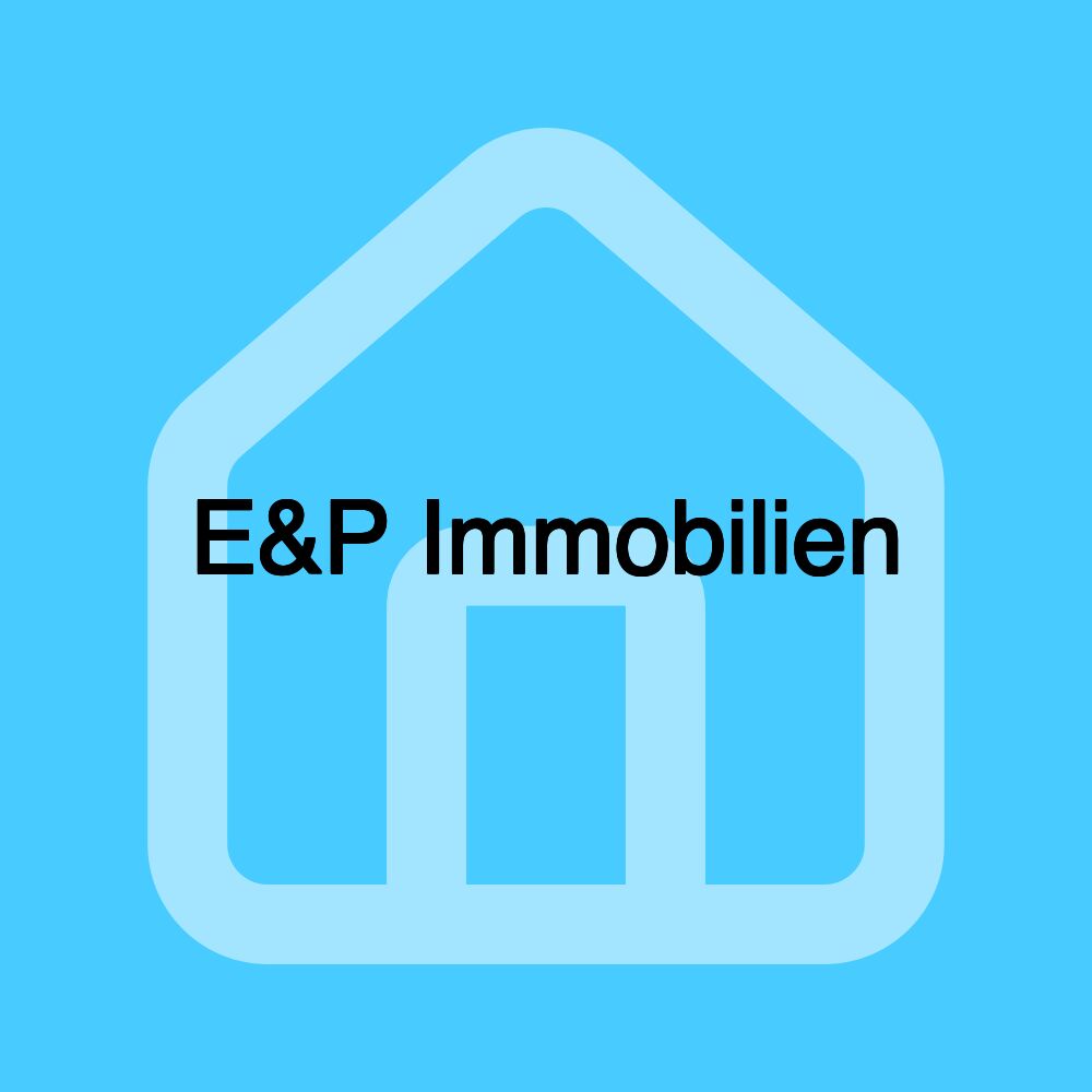 E&P Immobilien