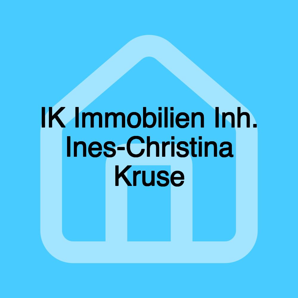 IK Immobilien Inh. Ines-Christina Kruse