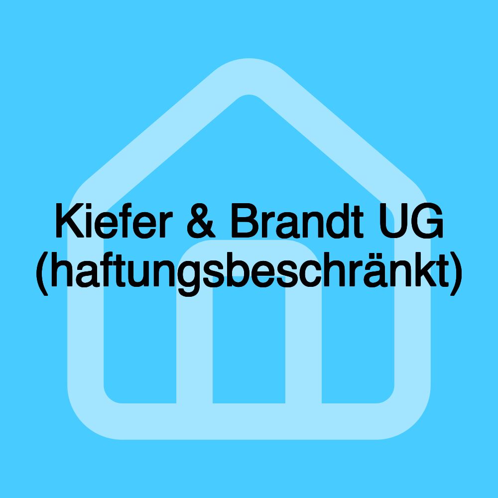 Kiefer & Brandt UG (haftungsbeschränkt)