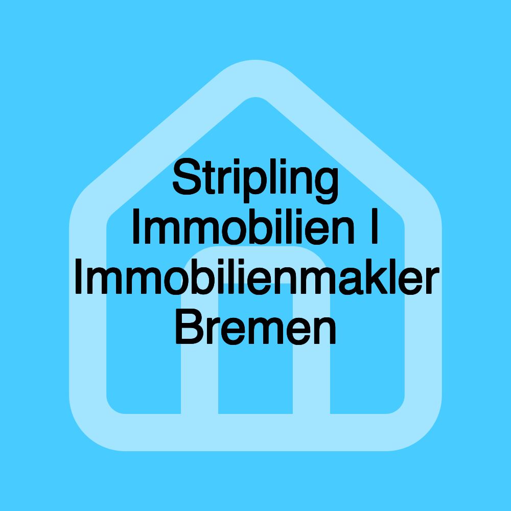 Stripling Immobilien | Immobilienmakler Bremen