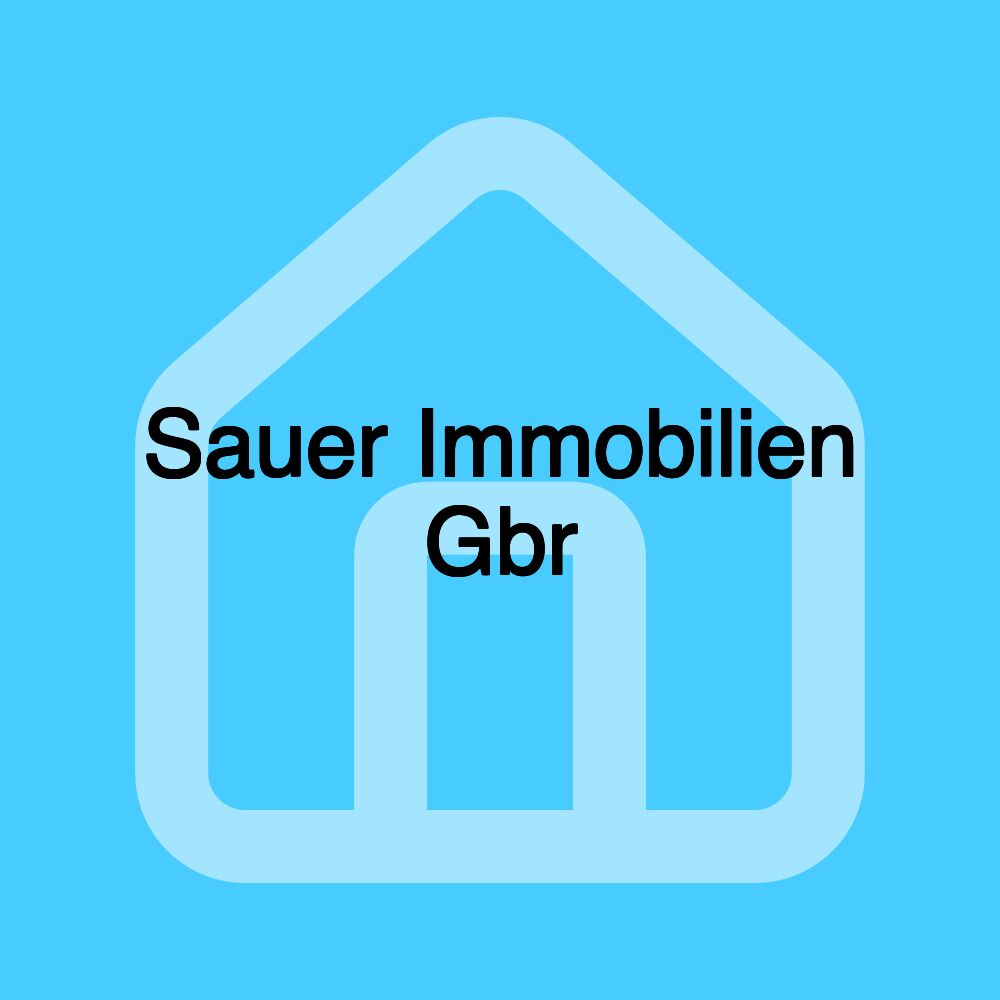 Sauer Immobilien Gbr