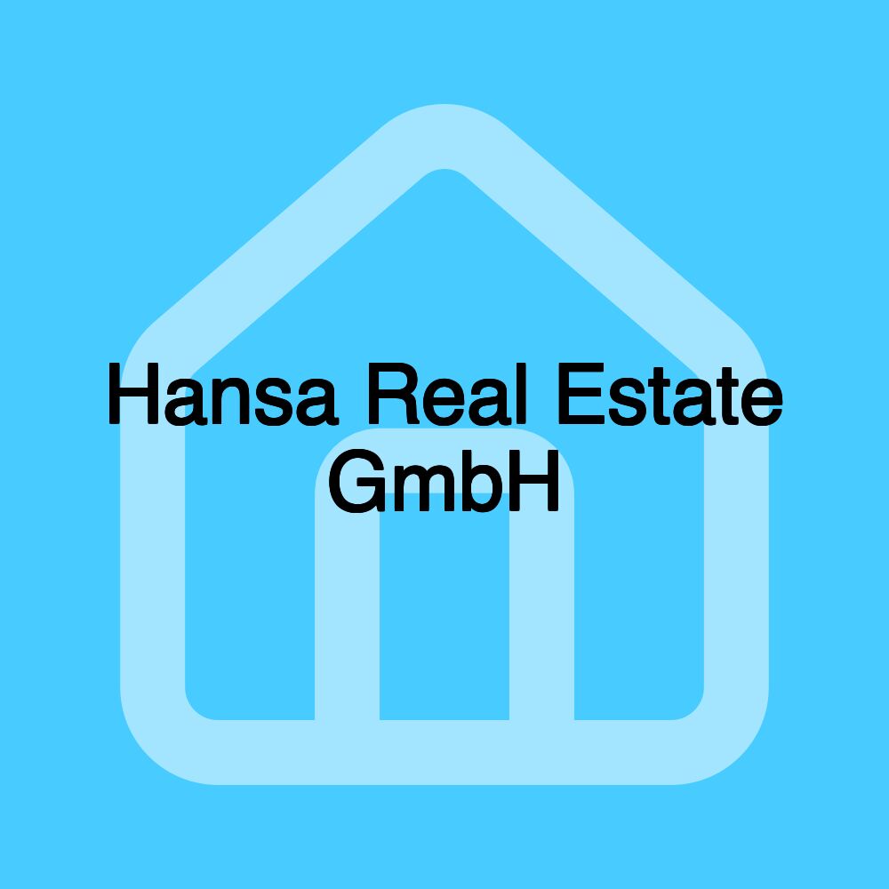 Hansa Real Estate GmbH