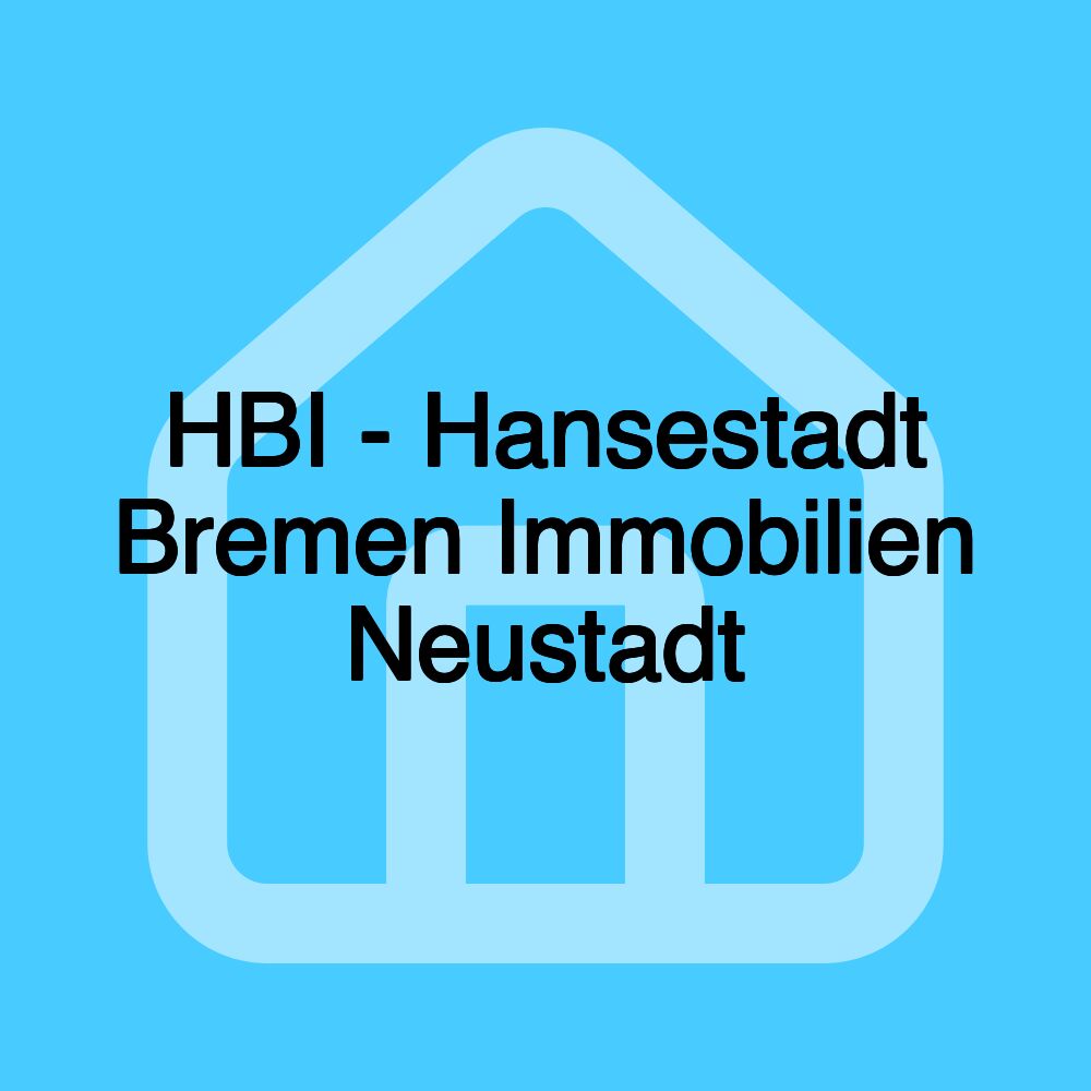 HBI - Hansestadt Bremen Immobilien Neustadt