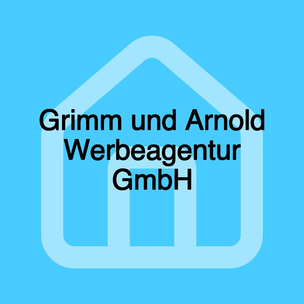 Grimm und Arnold Werbeagentur GmbH