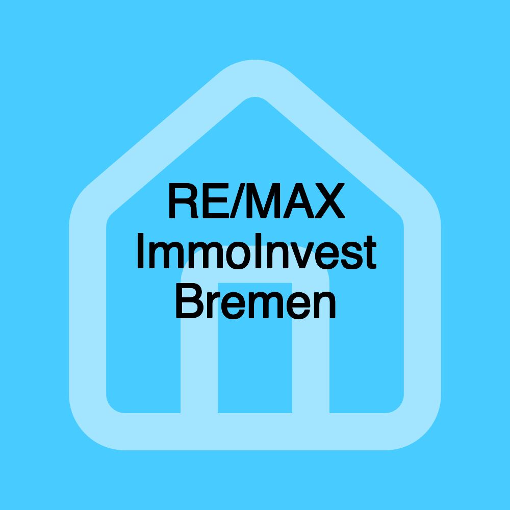 RE/MAX ImmoInvest Bremen