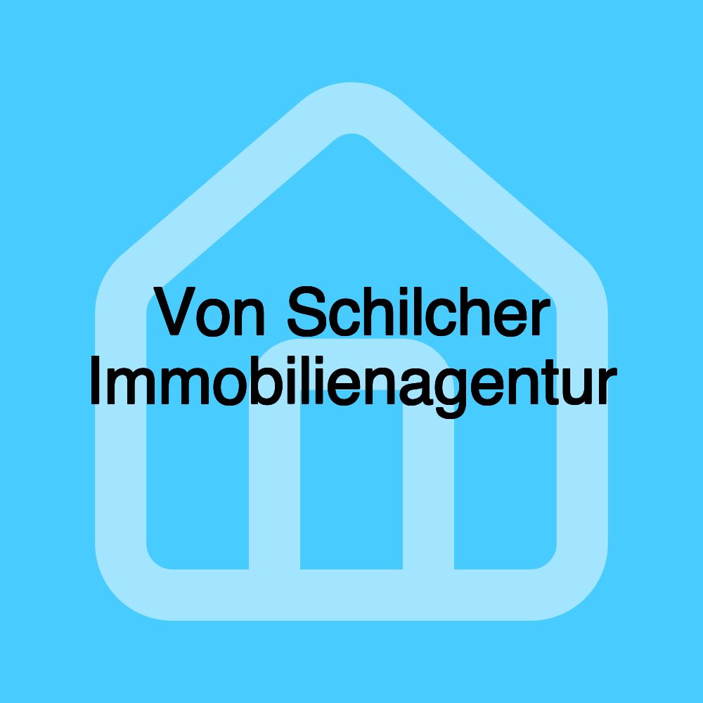 Von Schilcher Immobilienagentur