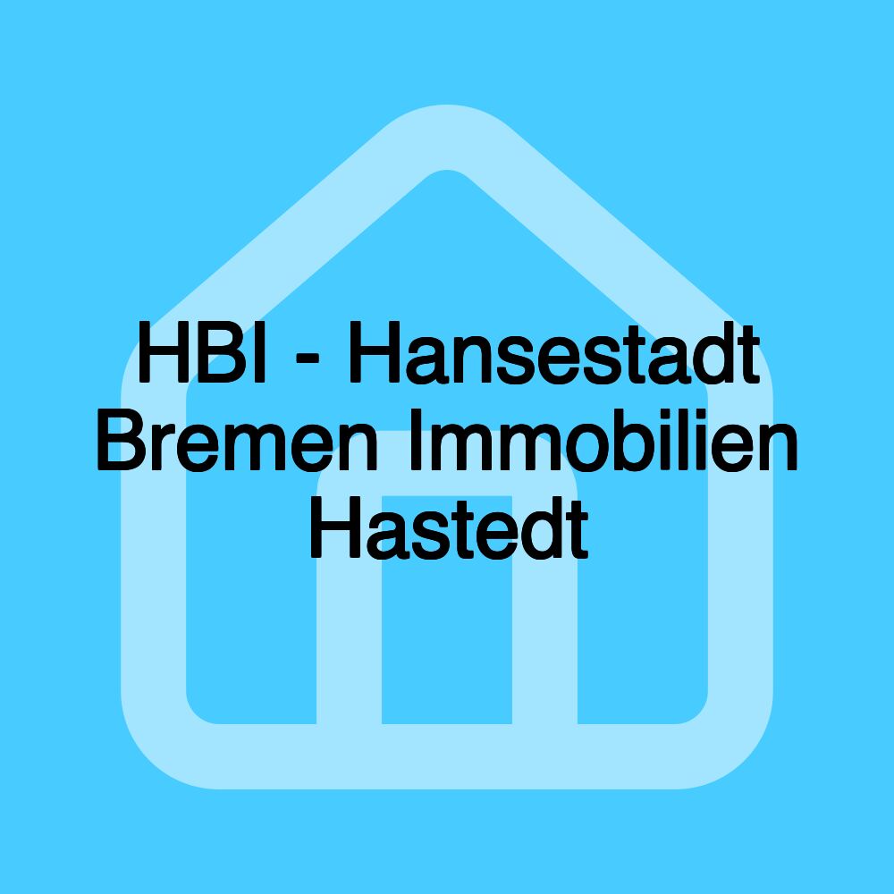 HBI - Hansestadt Bremen Immobilien Hastedt