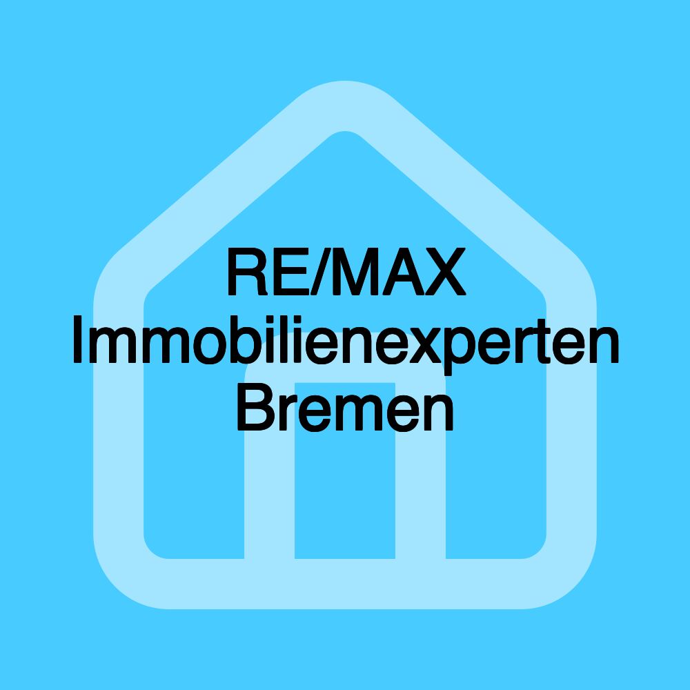 RE/MAX Immobilienexperten Bremen