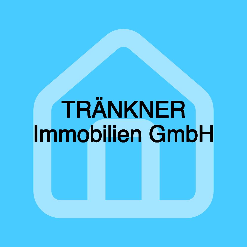 TRÄNKNER Immobilien GmbH