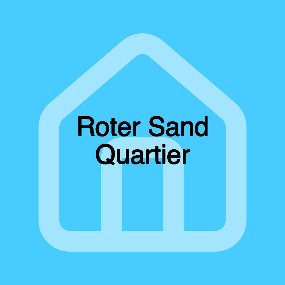 Roter Sand Quartier