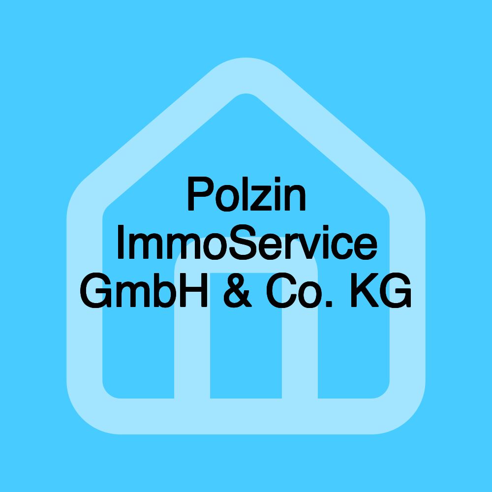 Polzin ImmoService GmbH & Co. KG