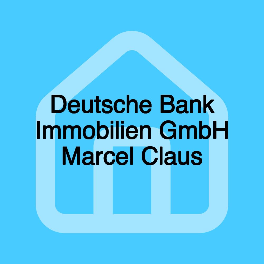 Deutsche Bank Immobilien GmbH Marcel Claus