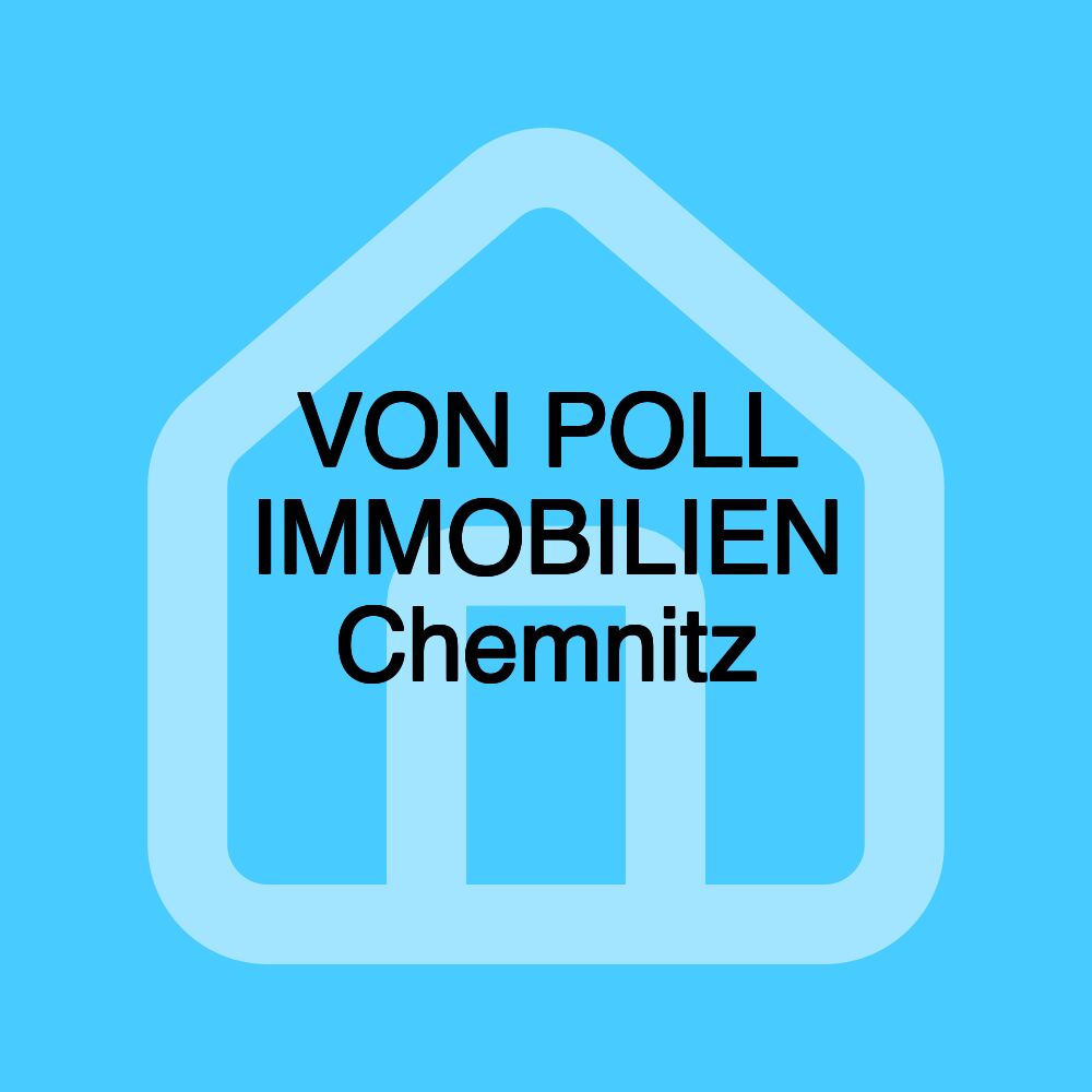 VON POLL IMMOBILIEN Chemnitz